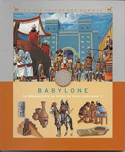 Babylone la mesopotamie - a,