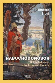 Nabuchodonosor von elayi - nabuchodonosor,